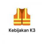 kebijakan k3