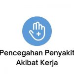 pencegahan penyakit akibat kerja