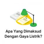 apa yang dimaksud dengan gaya listrik