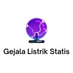 gejala listrik statis