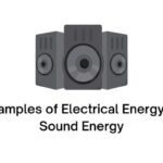 Examples of Electrical Energy to Sound Energy