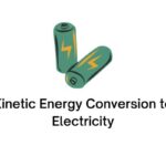 Kinetic Energy Conversion to Electricity