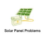 solar panel problems