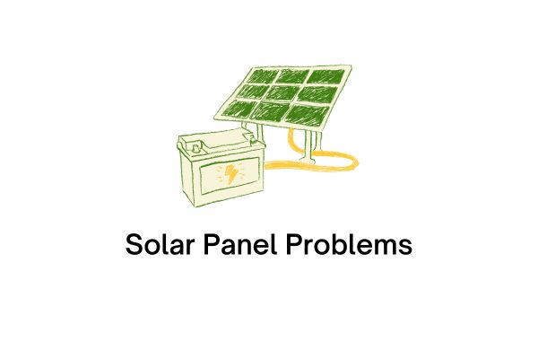 solar panel problems